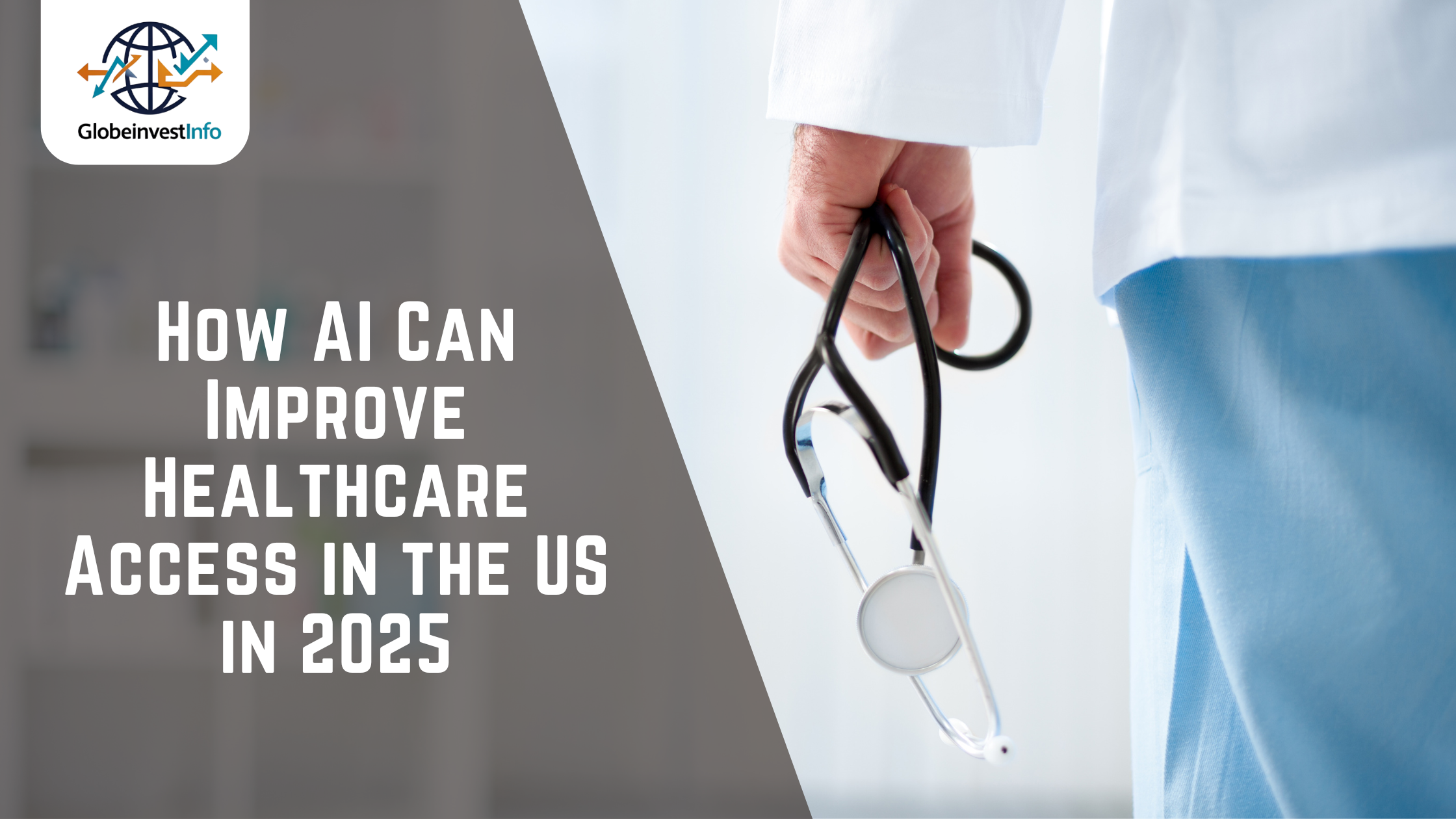 How AI Can Improve Healthcare Access in the US in 2025